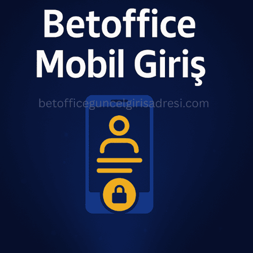 Betoffice Mobil Giriş